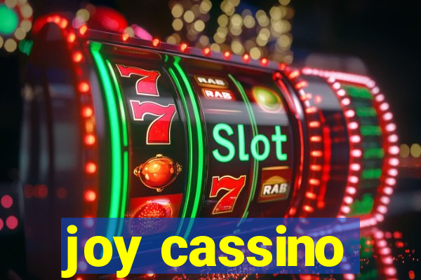 joy cassino